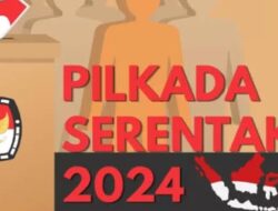 Pilkada Serentak 2024, Jadwal dan Tahapan Resmi Ditetapkan oleh KPU